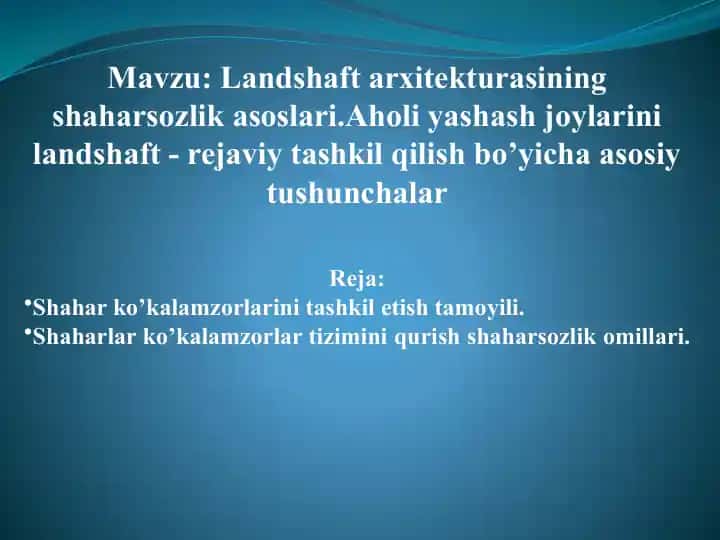 Landshaft arxitekturasining shaharsozlik asoslari