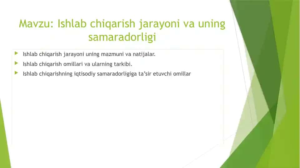 Ishlabchiqarish jarayonlari va uning samaradorligi