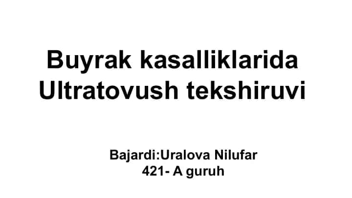 Buyrak kasalliklarida Ultratovush tekshiruvi
