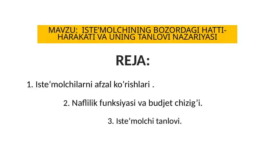 ISTE’MOLCHINING BOZORDAGI HATTI-HARAKATI VA UNING TANLOVI NAZARIYASI