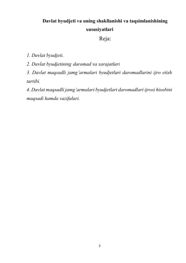 Davlat byudjeti va uning shakllanishi va taqsimlanishining xususiyatlari