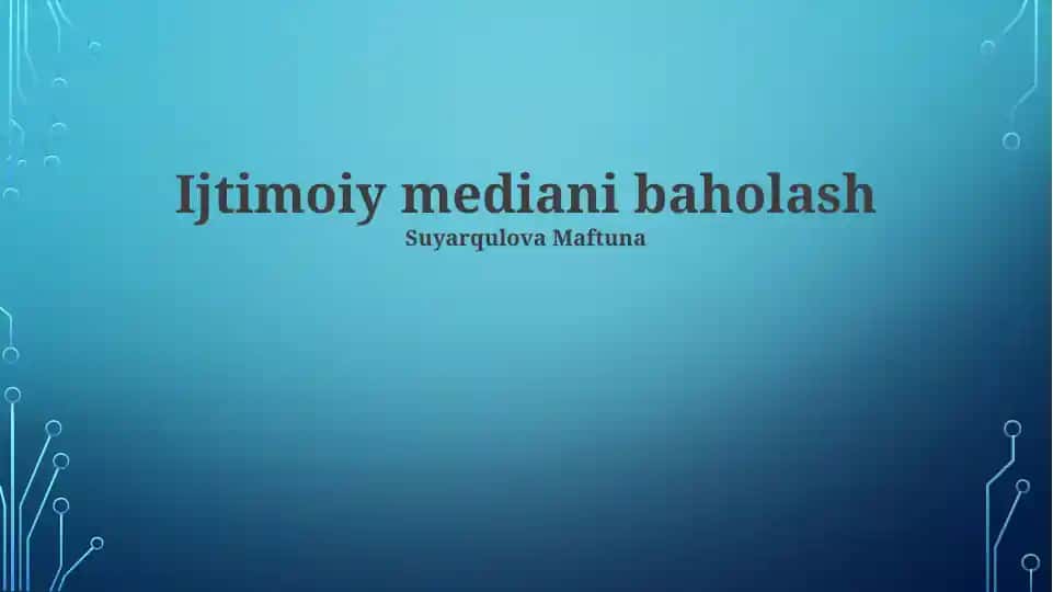 Ijtimoiy mediani baholash