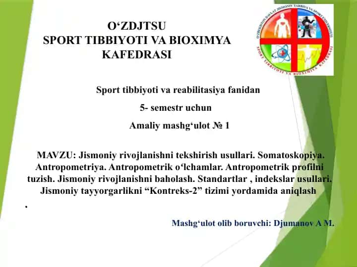 Jismoniy rivojlanishni tekshirish usullari (Somatoskopiya va Antropometriya) bo‘yicha Amaliy mashg‘ulot №1