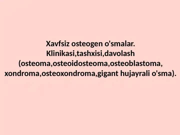 Xavfsiz osteogen o'smalar