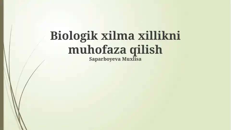 Biologik xilma xillikni muhofaza qilish