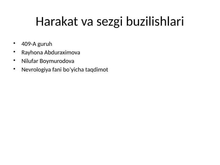 Harakat va sezgi buzilishlari