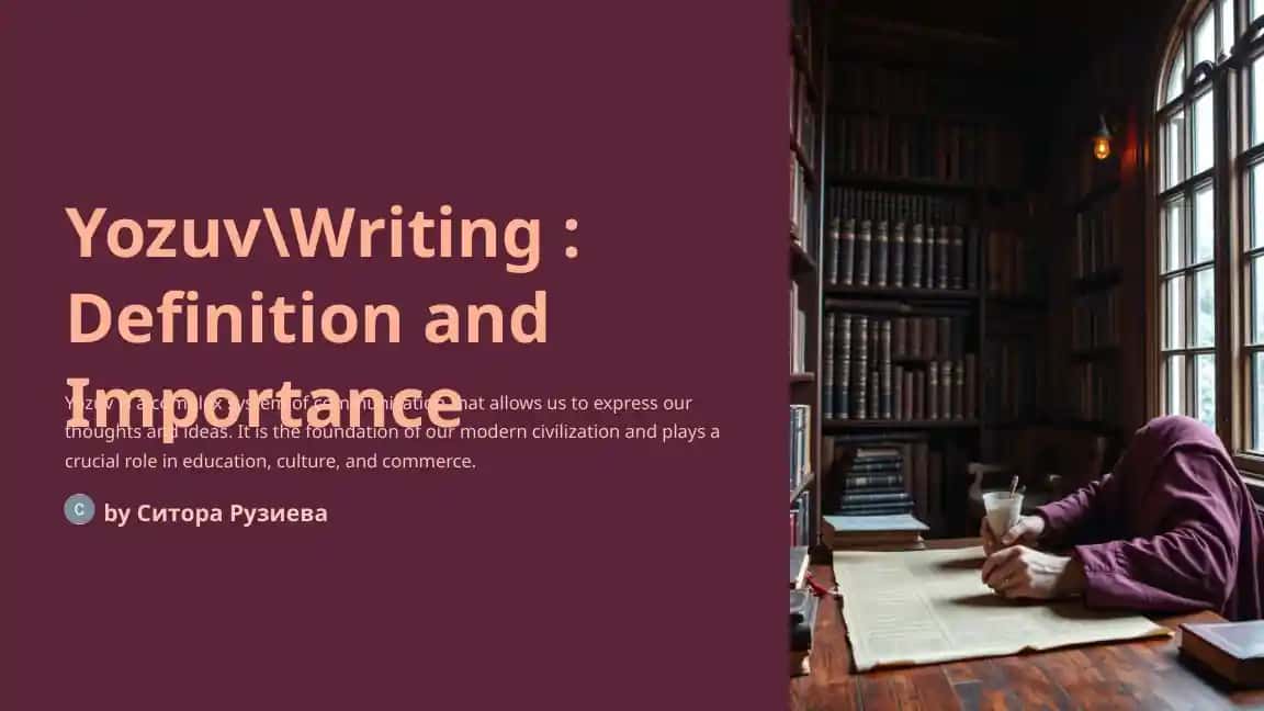 Yozuv\Writing : Definition and Importance