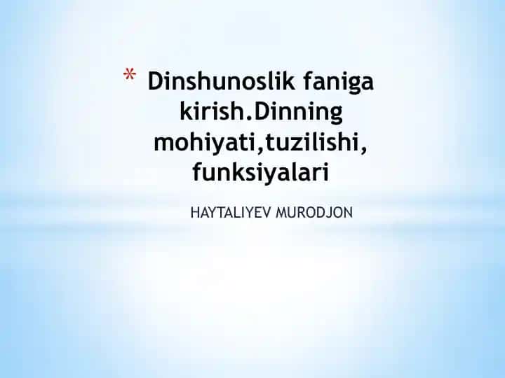 Dinshunoslik faniga kirish
