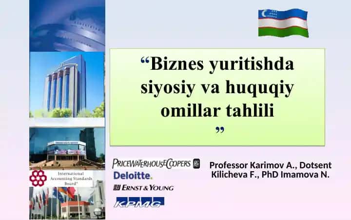 "Biznes yuritishdasiyosi va huquqiy ommillar tahlili"