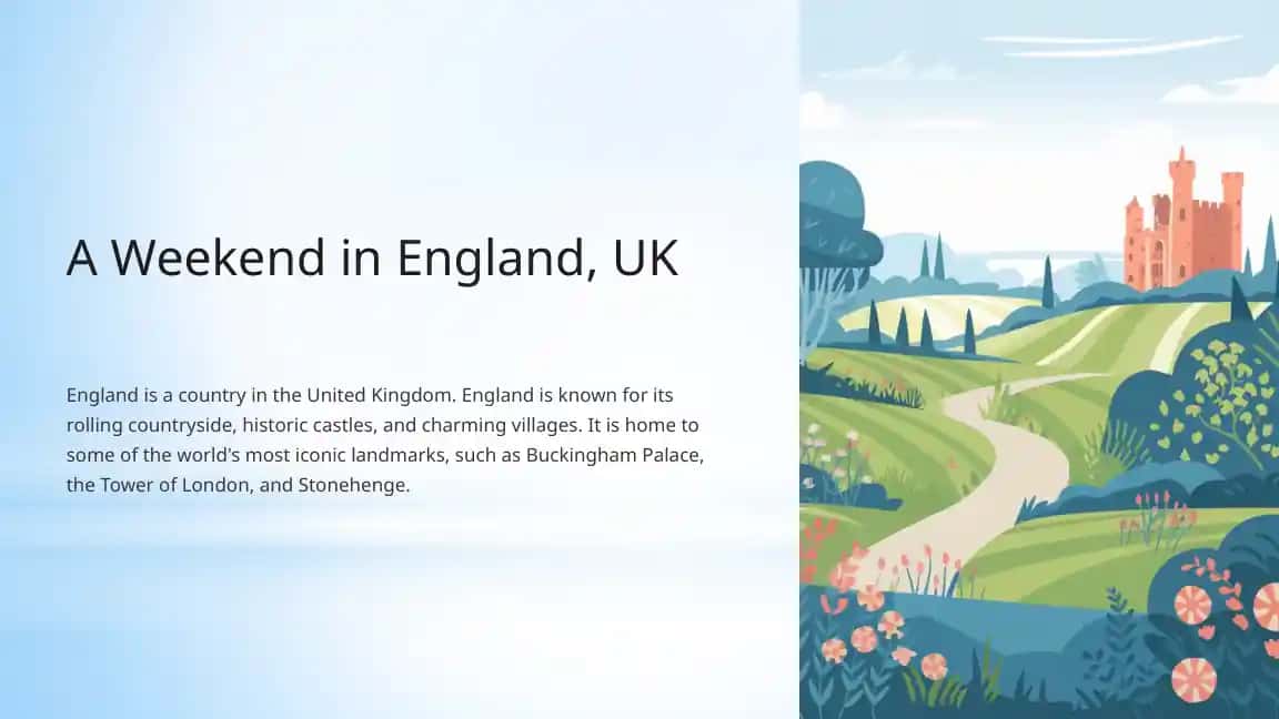 A Weekend in England, UK