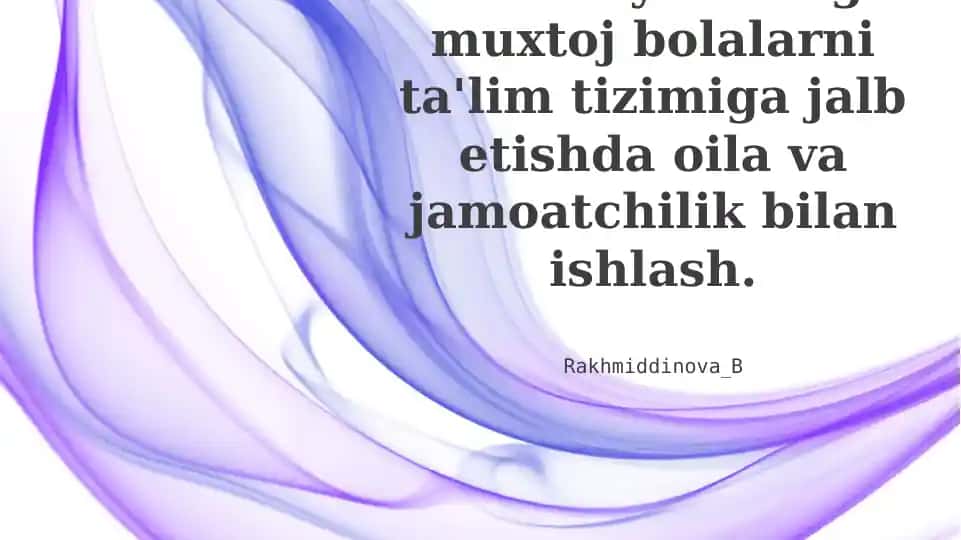 Maxsus yordamga muxtoj bolalarni ta'lim tizimi