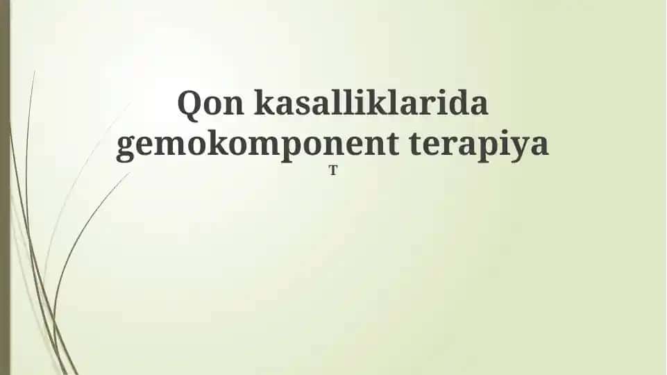 Qon kasalliklarida gemokomponent terapiya