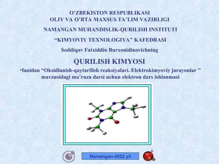 8-Mavzu. Oksidlanish-qaytarilish reaksiyalari. Elektrokimyoviy jarayonlar (elektron dars ishlanmasi)