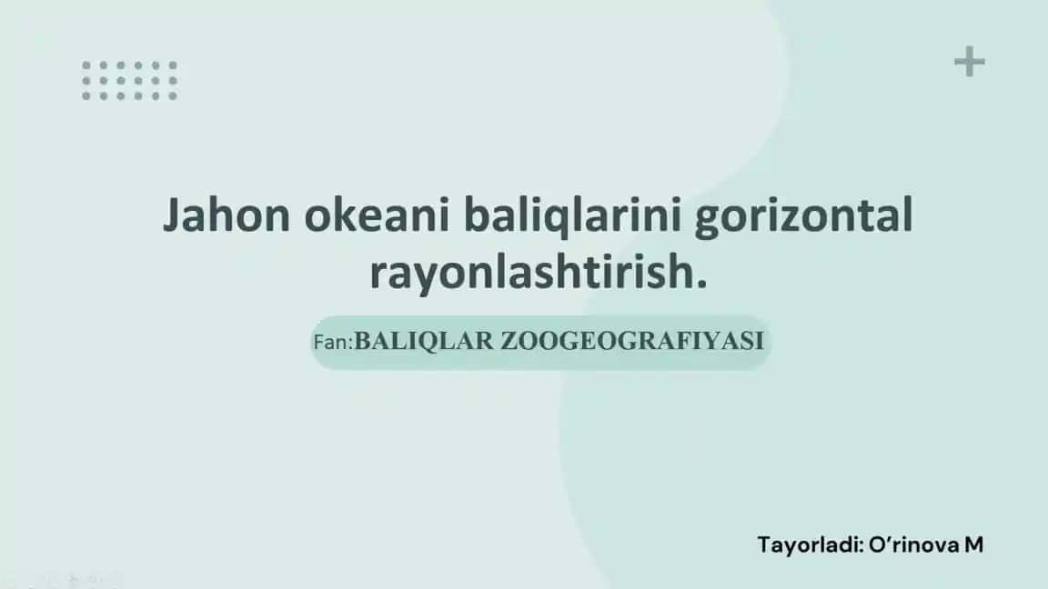 Baliqlarning Gorizontal Rayonlashtirishi