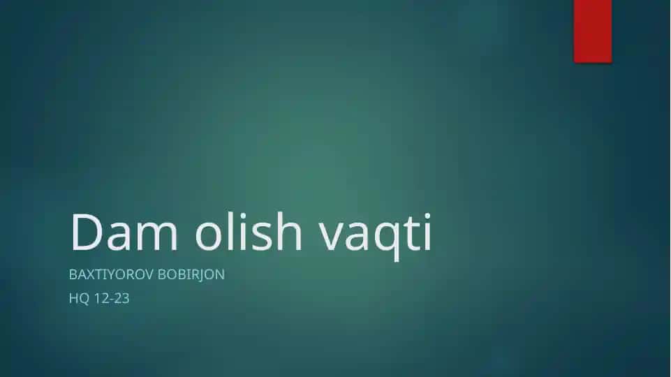 Dam olish vaqti