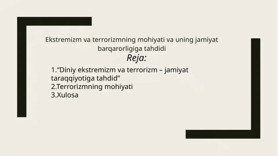 Ekstremizm va terrorizmning mohiyati va uning jamiyat barqarorligiga tahdidi