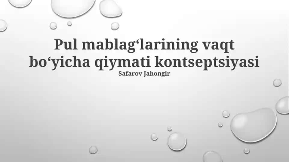 Pul mablag‘larining vaqt bo‘yicha qiymati kontseptsiyasi