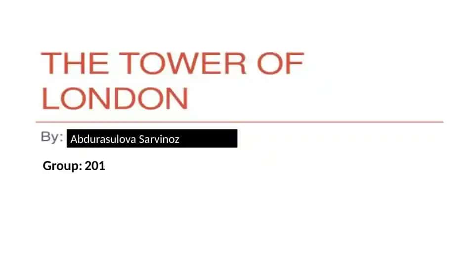 THE TOWER OF LONDON