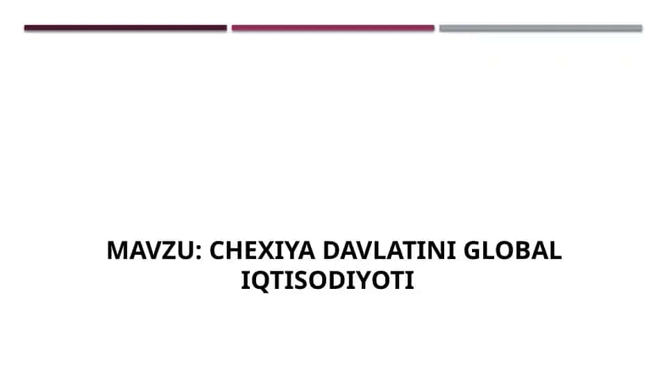 Chexiya davlatini Global Iqtisodiyoti