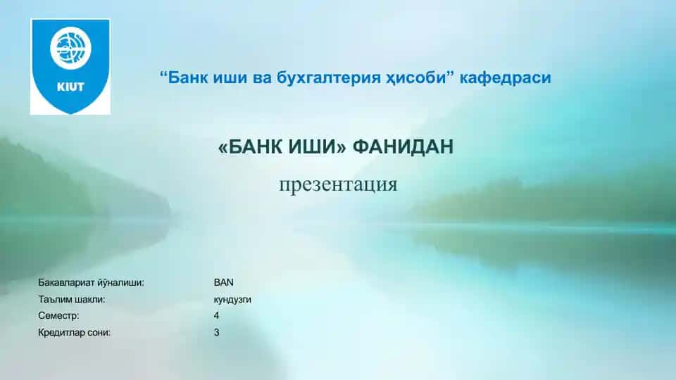 "Банк иши ва бухгалтерия ҳисоби" презентация