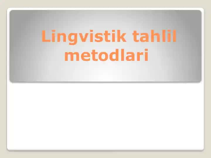 Lingvistik tahlil metodlari