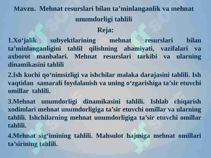 Mehnat resurslari bilan ta’minlanganlik va mehnat unumdorligi tahlili