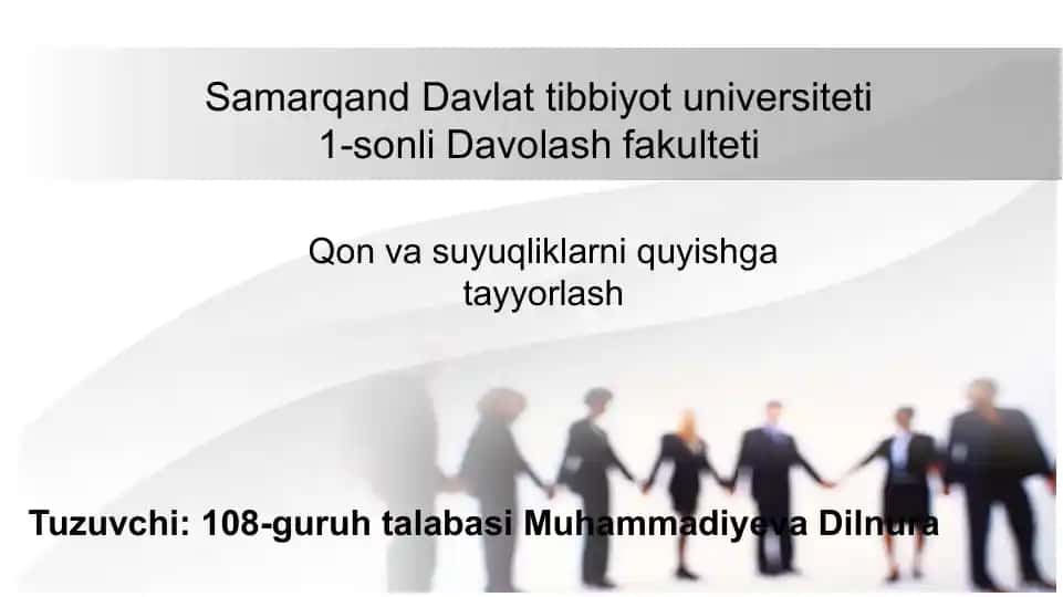 Qon va suyuqliklarni quyishga tayyorlash