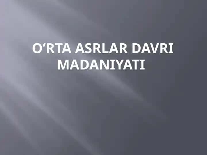 O’rtaasrlardavrimadaniyati