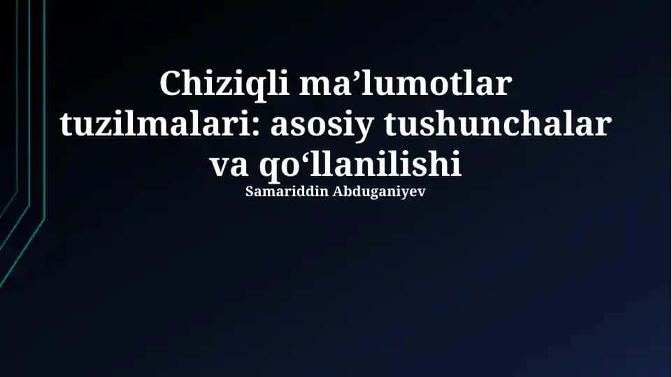 Chiziqli Ma'lumotlar Tuzilmalari