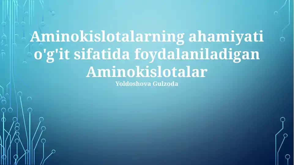 Aminokislotalarning ahamiyati o'g'it sifatida foydalaniladigan Aminokislotalar