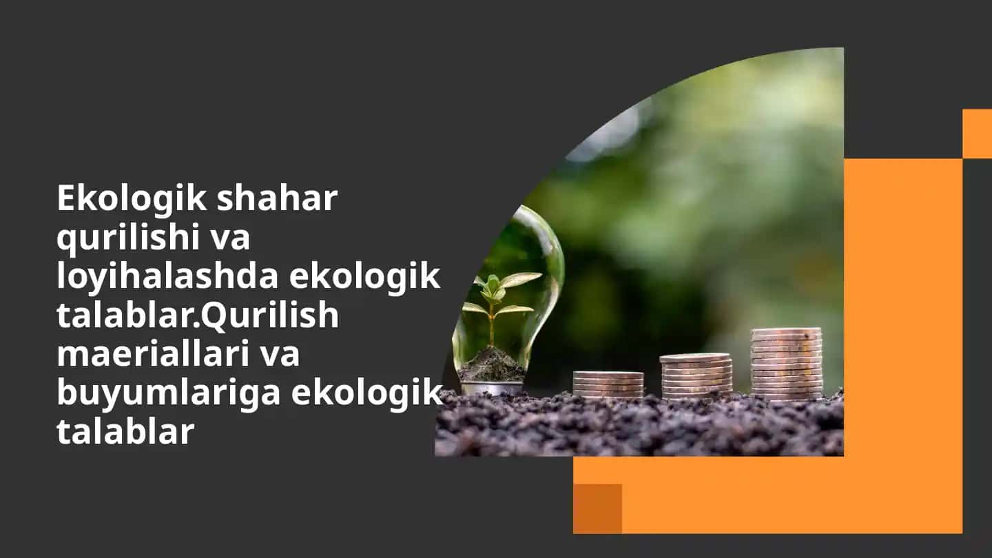Ekologik shahar qurilishi va loyihalash