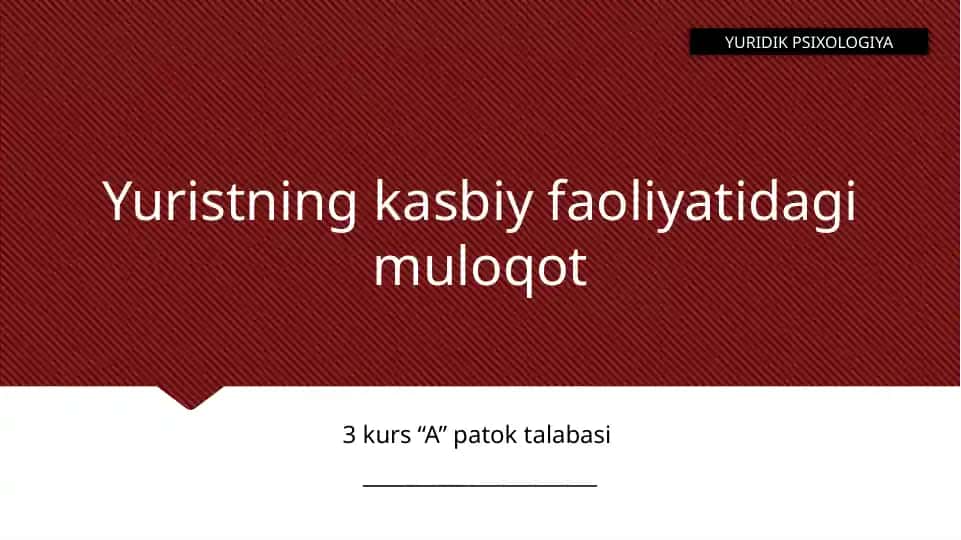 Yuristning kasbiy faoliyatidagi muloqot