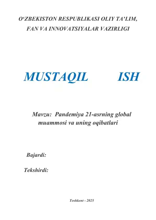 Pandemiya 21-asrning global muammosi va uning oqibatlari