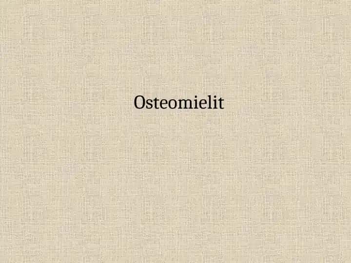 Osteomielit