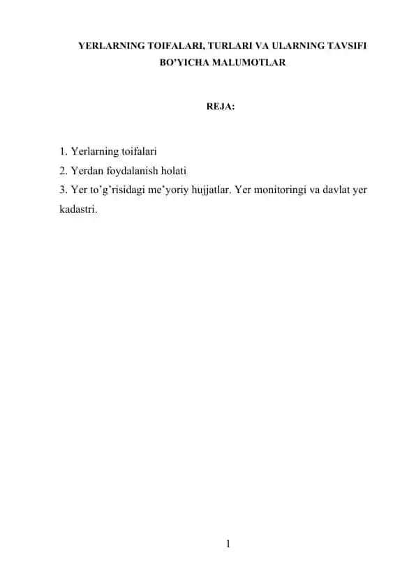Yerlarning toifalari, turlari va ularning tavsifi bo'yicha malumotlar