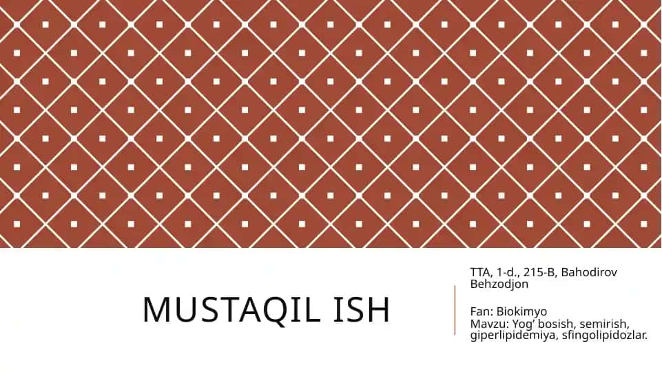 Yog’bosish,semirish,giperlipidemiya,sfingolipidozlar