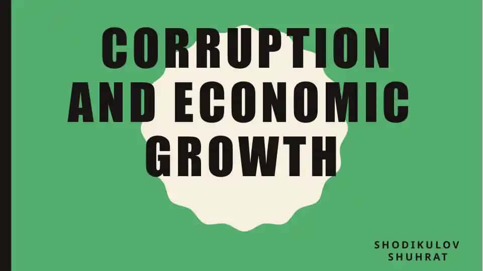 Corrruption and economic growth