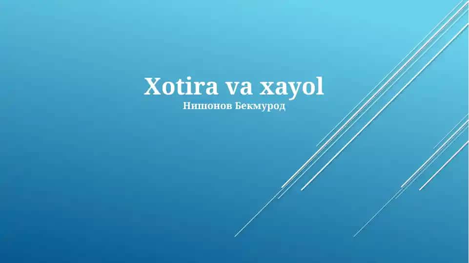 Xotira va xayol