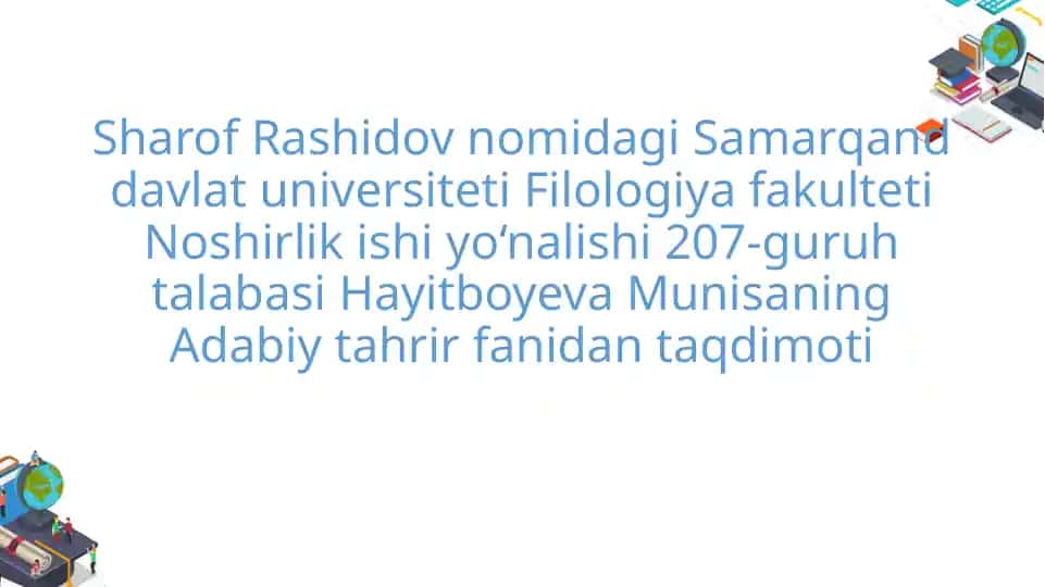Samarqand Davlat Universiteti Noshirlik Ishi Yo‘nalishi Adabiy Tahrir Fanidan Taqdimot