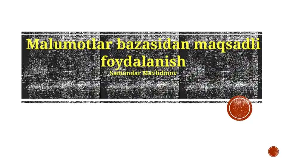 Ma'lumotlar bazasidan maqsadli foydalanish