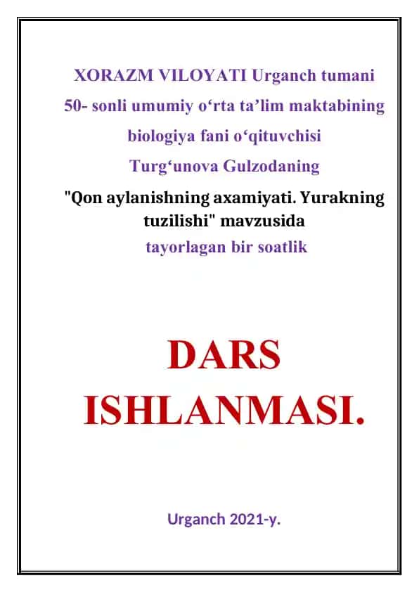 "Qon aylanishning axamiyati. Yurakning tuzilishi" mavzusida dars ishlanmasi