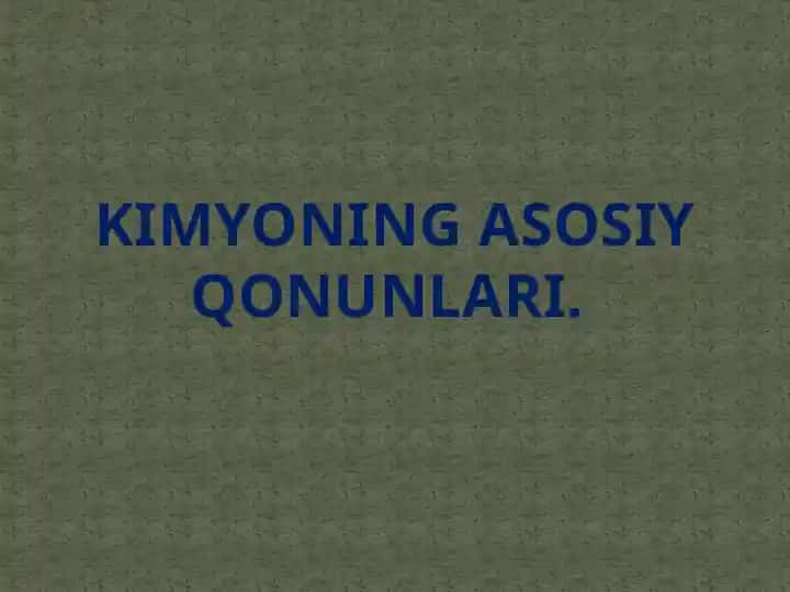 Kimyoning Asosiy Qonunlari