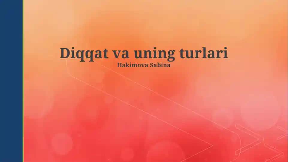 Diqqat va uning turlari