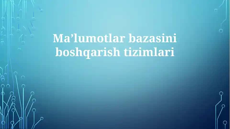 Ma'lumotlar bazasini boshqarish tizimlari
