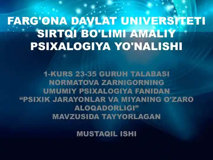 Psixik jarayonlar va miyaning o'zaro aloqadorligi