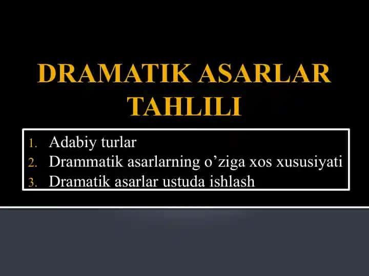 DRAMATIK ASARLAR TAHLILI