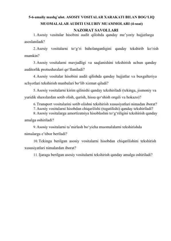 ASOSIY VOSITALAR XARAKATI BILAN BOG‘LIQ MUOMALALAR AUDITI USLUBIY MUAMMOLARI