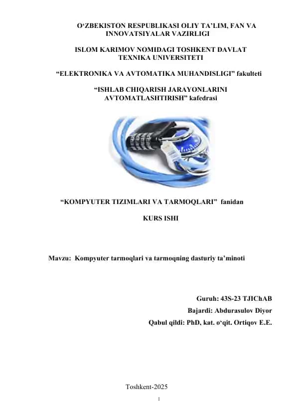 Kompyuter tarmoqlari va tarmoqning dasturiy ta’minoti