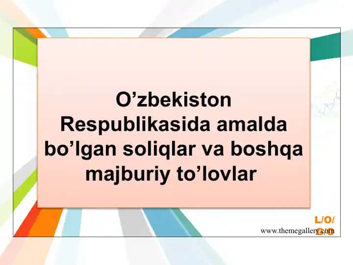 O’zbekiston Respublikasida amalda bo’lgan soliqlar va boshqa majburiy to’lovlar