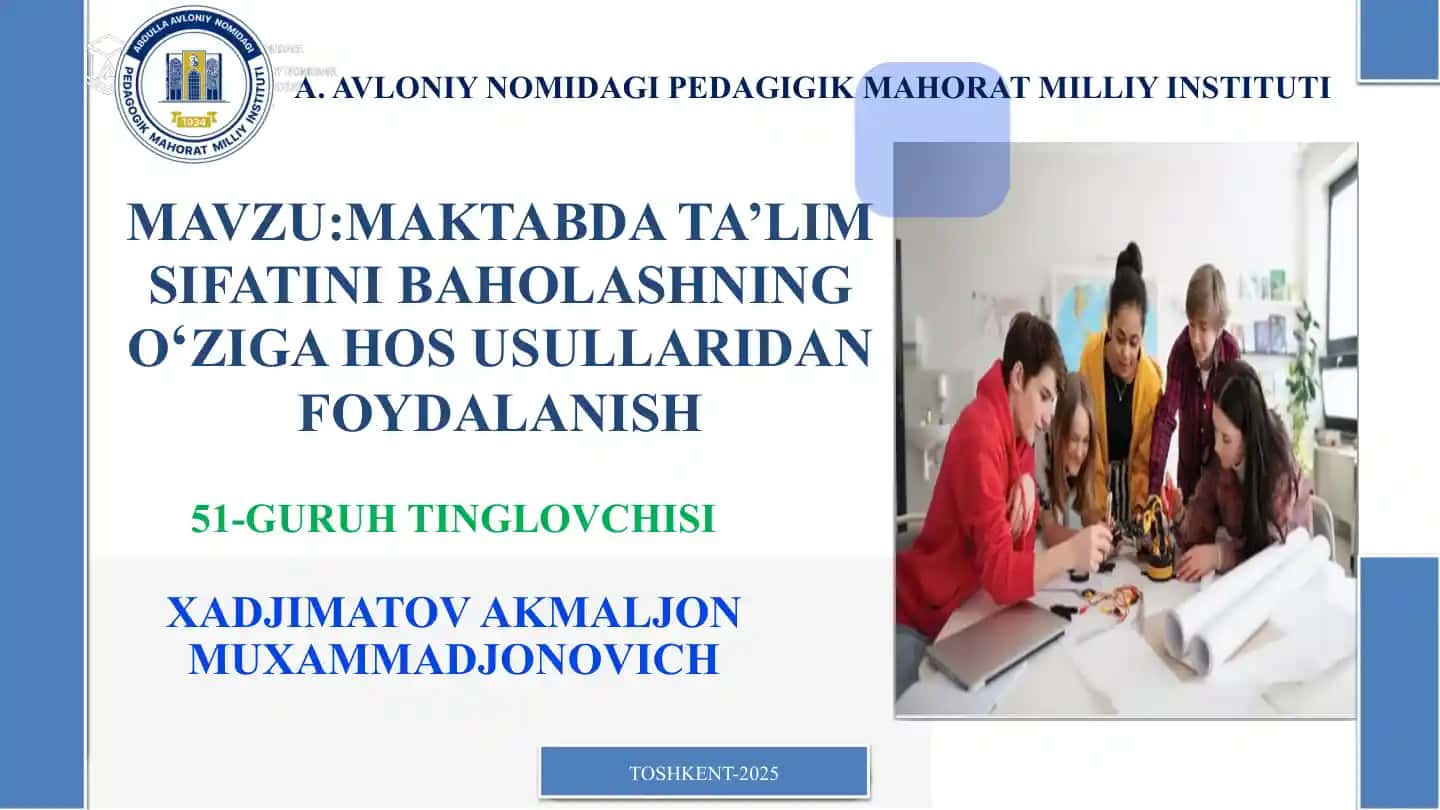 Maktabda ta’lim sifatini baholashning o‘ziga hos usullaridan foydalanish